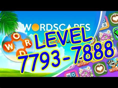 wordscapes level 7888|WordScapes Level 7793.